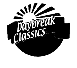 DAYBREAK CLASSICS trademark