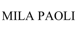 MILA PAOLI trademark