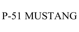 P-51 MUSTANG trademark