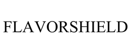 FLAVORSHIELD trademark