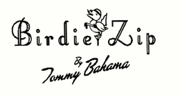 BIRDIE ZIP BY TOMMY BAHAMA trademark