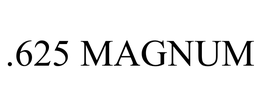 .625 MAGNUM trademark