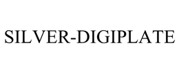 SILVER-DIGIPLATE trademark