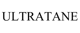 ULTRATANE trademark