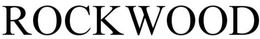 ROCKWOOD trademark