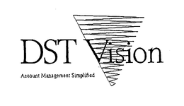 DST VISION ACCOUNT MANAGEMENT SIMPLIFIED trademark