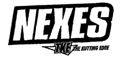 NEXES TKE THE KUTTING EDGE trademark