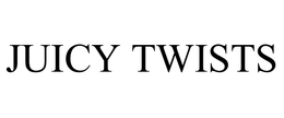 JUICY TWISTS trademark