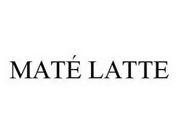 MATÉ LATTE trademark