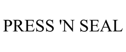 PRESS 'N SEAL trademark