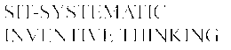 SIT-SYSTEMATIC INVENTIVE THINKING trademark