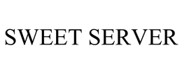 SWEET SERVER trademark