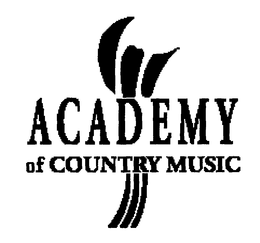 ACADEMY OF COUNTRY MUSIC trademark