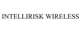 INTELLIRISK WIRELESS trademark