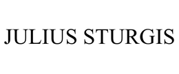 JULIUS STURGIS trademark