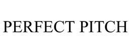PERFECT PITCH trademark