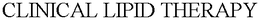 CLINICAL LIPID THERAPY trademark