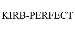 KIRB-PERFECT trademark