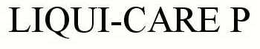 LIQUICARE P trademark