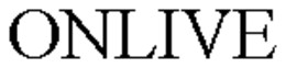 ONLIVE trademark