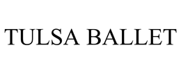 TULSA BALLET trademark
