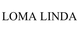 LOMA LINDA trademark