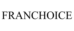 FRANCHOICE trademark