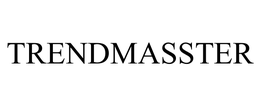 TRENDMASSTER trademark