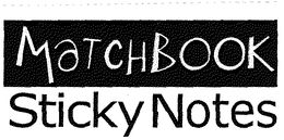 MATCHBOOK STICKY NOTES trademark