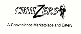 CRUIZERS A CONVENIENCE MARKETPLACE AND EATERY trademark