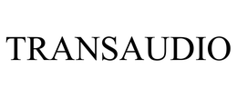 TRANSAUDIO trademark
