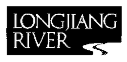LONGJIANG RIVER trademark