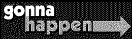 GONNA HAPPEN trademark