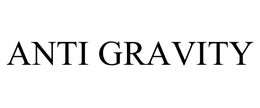 ANTI GRAVITY trademark