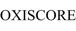 OXISCORE trademark
