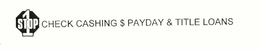 1 STOP CHECK CASHING $ PAYDAY & TITLE LOANS trademark