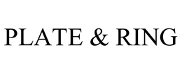 PLATE & RING trademark