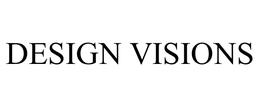 DESIGN VISIONS trademark