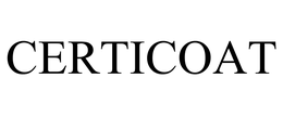 CERTICOAT trademark