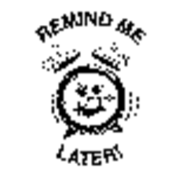 REMIND ME LATER! trademark