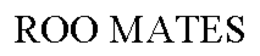 ROO MATES trademark