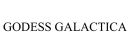 GODESS GALACTICA trademark