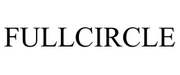 FULLCIRCLE trademark