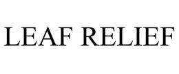 LEAF RELIEF trademark