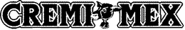 CREMIMEX trademark