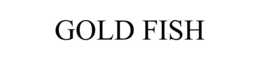 GOLD FISH trademark