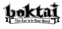 BOKTAI THE SUN IS IN YOUR HAND trademark