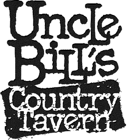 UNCLE BILL'S COUNTRY TAVERN trademark