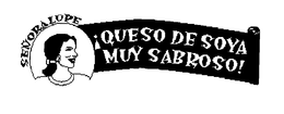 SEÑORA LUPE !QUESO DE SOYA MUY SABROSO! trademark