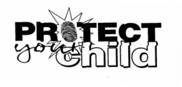 PROTECT YOUR CHILD trademark